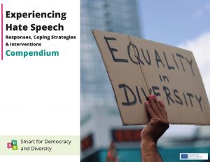 Our SDD Compendium (ENGLISH version): "Experiencing Hate Speech: Responses, Coping Strategies & Interventions”